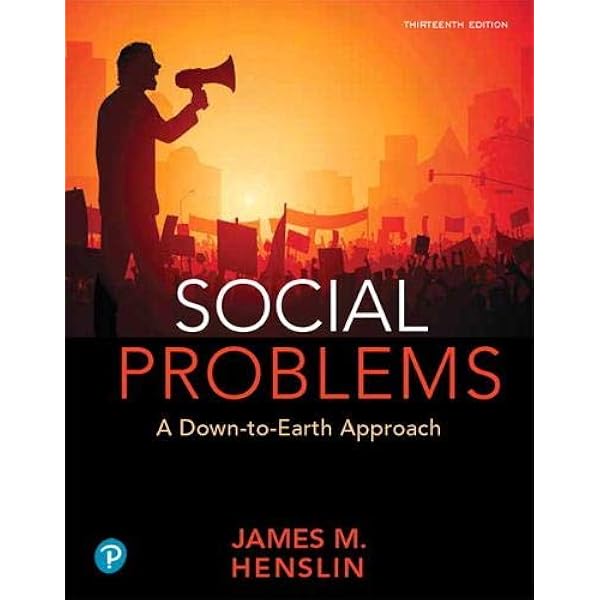 Social Problems A Down To Earth Approach Henslin James M 9780135164709 Amazon Com Books