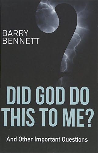 Did God Do This to Me?: And Other Important Questions