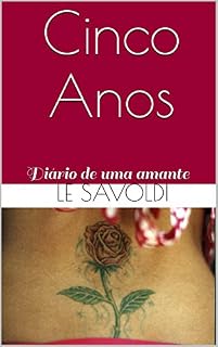 Livro Cinco Anos: Diário de uma amante