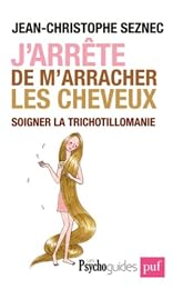 J'arrête de m'arracher les cheveux !