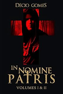 Livro IN NOMINE PATRIS: Volumes I & II