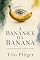 Livro A BANANICE DA BANANA: Uma fruta interrogada até perder o nome (COISAS DO BRASIL)