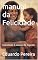 Livro manual da Felicidade: Felicidade é estado de Espirito