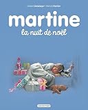 Les albums de Martine: Martine, la nuit de Noel (French Edition) by 
