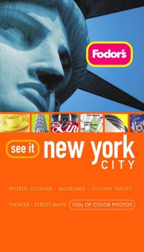 Fodor's See It New York City, 2nd Edition (Full-color Travel Guide) by Fodor's