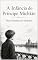 Livro A Infância do Príncipe Míchkin