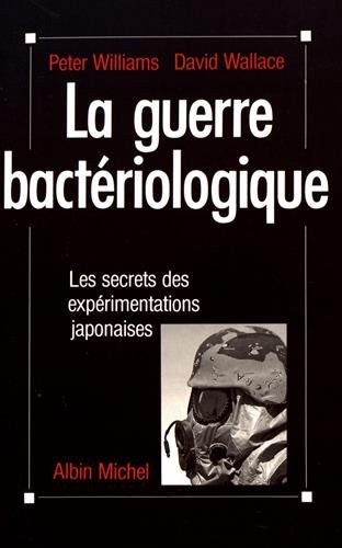 Guerre Bacteriologique (La) (Documents Societe) (French Edition) by Dr Peter Williams