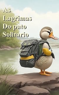 Livro As Lágrimas do Pato Solitário