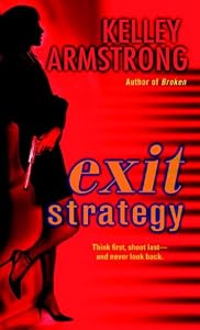 Exit Strategy Kelley Armstrong New And Used Books From