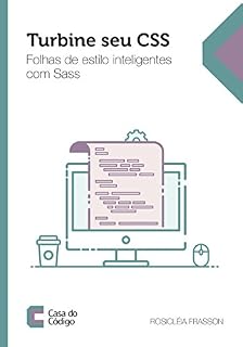Livro Turbine seu CSS: folhas de estilo inteligentes com Sass