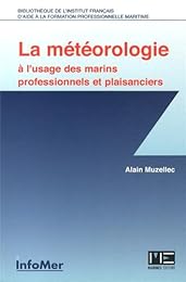 La  météorologie à l'usage des marins professionnels et plaisanciers
