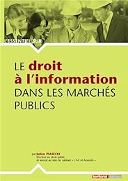 Le  droit à l'information dans les marchés publics