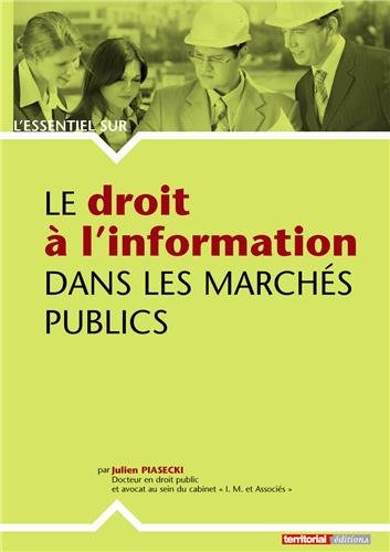 Le  droit à l'information dans les marchés publics