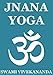 Jnana Yoga (Annotated Edition)