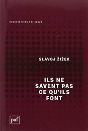 Ils ne savent pas ce qu'ils font