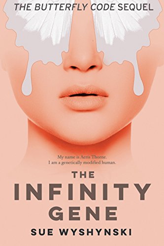 The Infinity Gene (Girl On Fire Book 2)