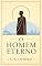 Livro O Homem Eterno