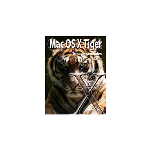 Mac os X tiger - trucos esenciales Mac os X tiger - trucos esenciales