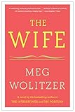 The Wife: A Novel