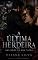 Livro A Última Herdeira: Nas Mãos do Meu Tutor