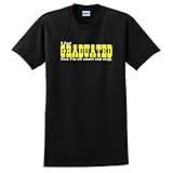 I Just Graduated Now I'm All Smart and Stuff T-Shirt