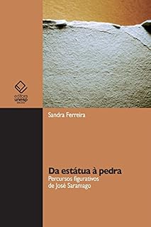 Livro Da estátua à pedra: percursos figurativos de José Saramago
