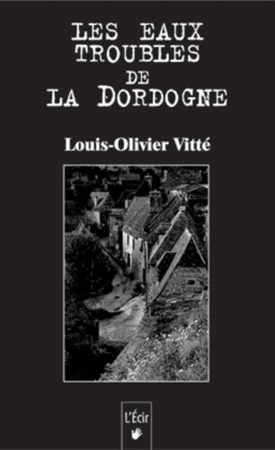 Les  eaux troubles de la Dordogne
