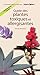 Guide des plantes toxiques et allergisantes (Les guides des fous de nature !) (French Edition) by 
