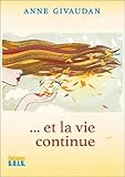... Et la vie continue by 