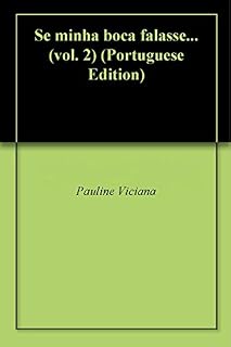 Livro Se minha boca falasse... (vol. 2)
