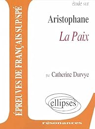 Étude sur Aristophane, "La paix"