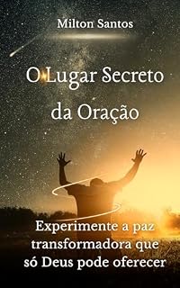 O Lugar Secreto da Oração