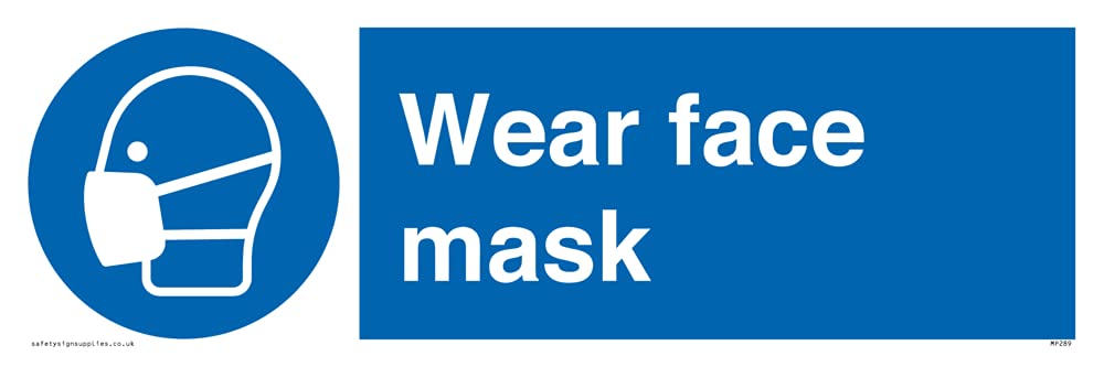 Wear Face Mask Sign - 300x100mm - L31