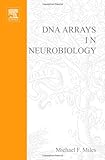 DNA Arrays in Neurobiology, , 0123668611