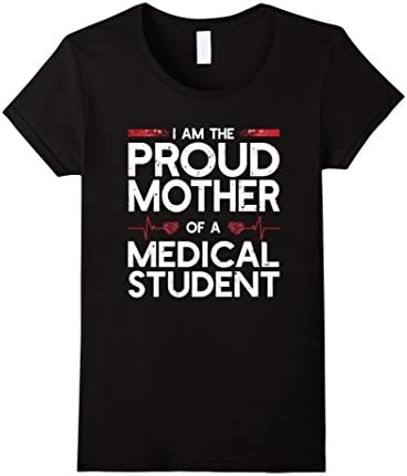 Womens I Am The Proud Mother Of A Medical Student T-Shirt XL Black