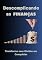 Livro Descomplicando as Finanças: Transforme suas Dívidas em Conquistas