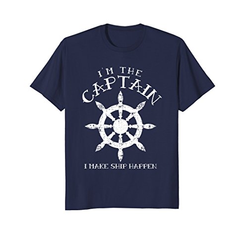 Mens I'm the Captain I Make Ship Happen Shirt, Funny Boating Gift XL Navy - Thumbnail 2