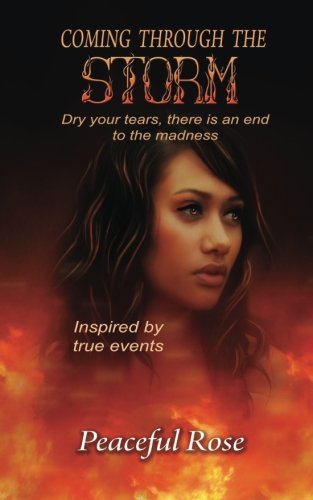 Coming Through the Storm: Inspired by True Events