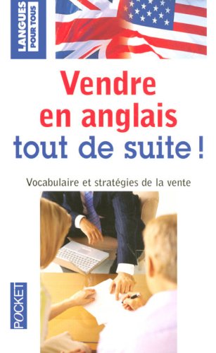Vendre en anglais tout de suite !