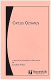 Circus Olympus: A Mythical Comedy in Two Acts