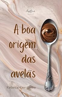 Livro A boa origem das avelãs
