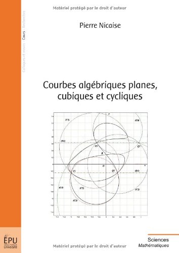Courbes algébriques planes, cubiques et cycliques