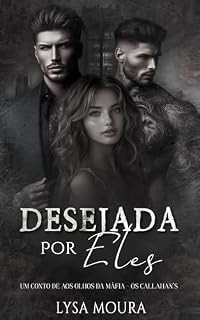 Livro DESEJADA POR ELES (Aos Olhos da Máfia - Os Callahan's Livro 8)