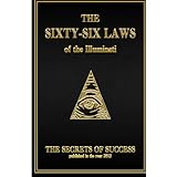 The 66 Laws of the Illuminati: Secrets of Success