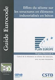 Effets du séisme sur les structures en éléments industrialisés en béton
