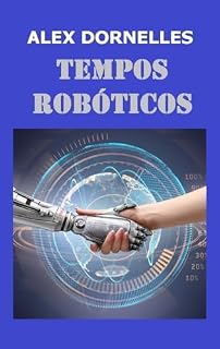 Livro TEMPOS ROBÓTICOS