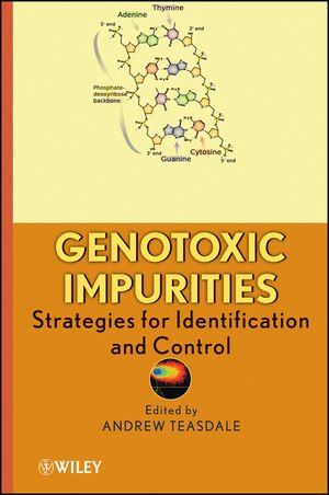 Genotoxic Impurities - Strategies for Identification and Control