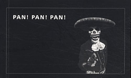 Pan! pan! pan!