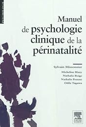 Manuel de psychologie clinique de la périnatalité