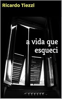 Livro A Vida que Esqueci